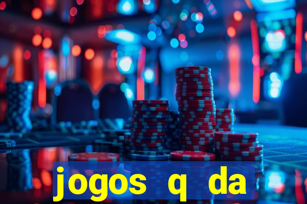 jogos q da dinheiro de verdade